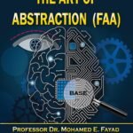 Fayad’s The Art of Abstraction (FAA)