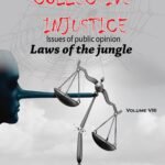 COLLECTIVE INJUSTICE (VOLUME 8) The Laws of the Jungle- by Professor Dr. Mohamed Fayad
