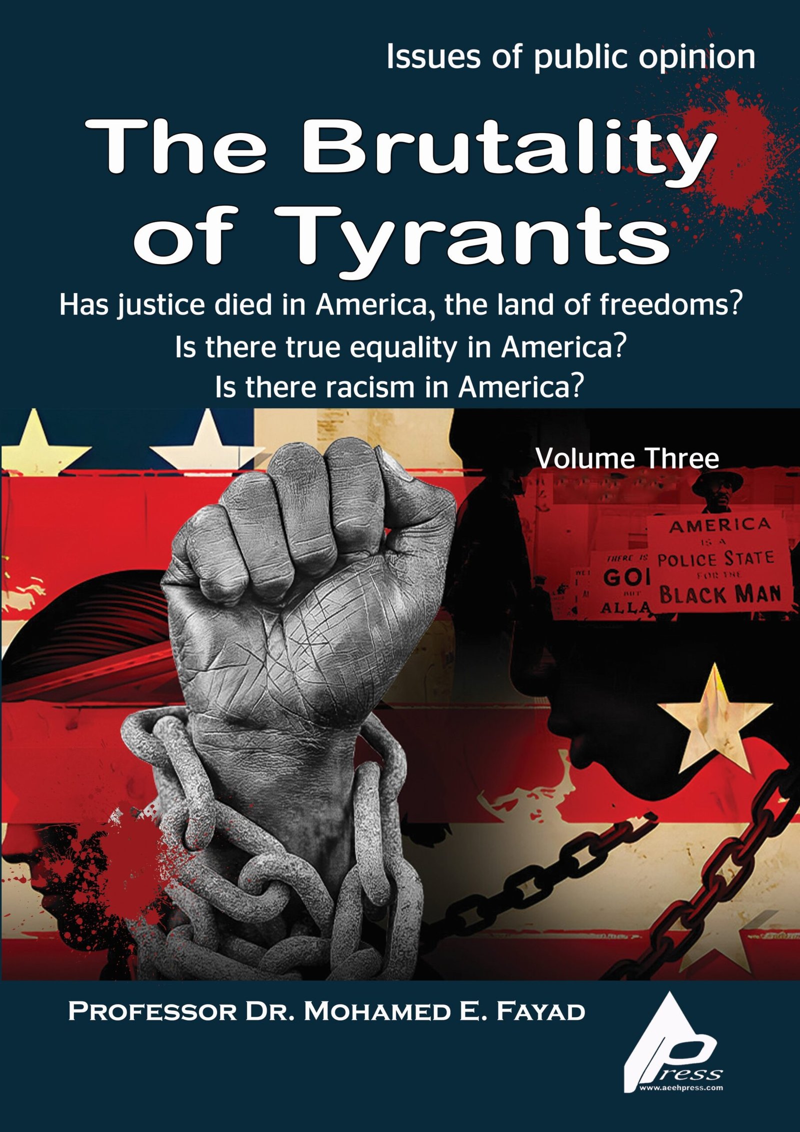 0031 The Brutality of Tyrants - (Volume Three) - by Professor Dr. Mohamed Fayad - Image 1