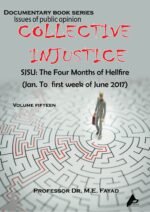 COLLECTIVE INJUSTICE (VOLUME 15)SJSU: The Four Months of Hellfire (Jan. To 1st week of June 2017)- by Professor Dr. Mohamed Fayad