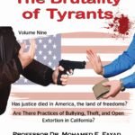 The Brutality of Tyrants - (Volume Nine) - by Professor Dr. Mohamed Fayad