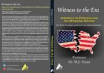 Witness to the Era America is Collapsing on Twisted Paths with Radical and Inevi- table Solutions- by Professor Dr. Mohamed Fayad - Image 2