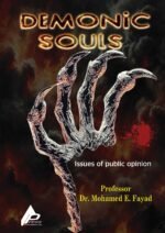 DEMONiIC SOUIS (FIRST VOLUME) - by Professor Dr. Mohamed Fayad